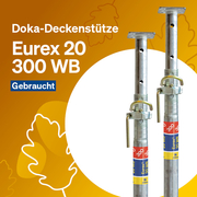 Doka-Deckenstütze Eurex 20 300 WB Doka-Deckenstütze Eurex 20 300 WB